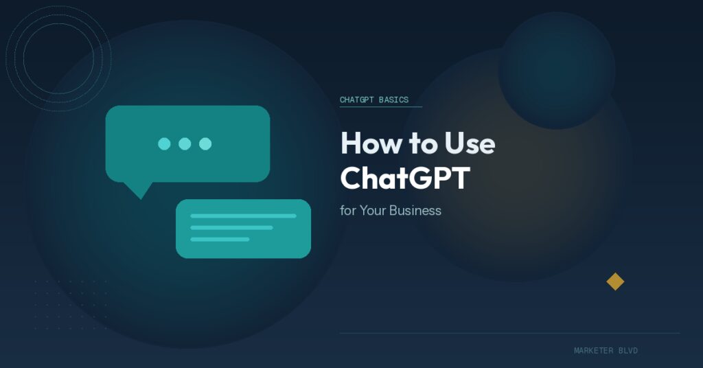 How to Use ChatGPT for Business